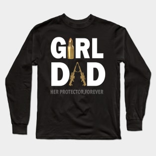 Mens Girl Dad Her Protector Forever Funny Father of Girls Long Sleeve T-Shirt